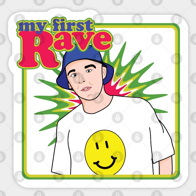 My First Rave Sticker by McNutt